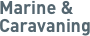 Marine & Caravaning
