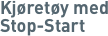 Kjrety med Stop-Start