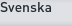 Svenska