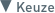▼ Keuze