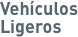 Vehculos Ligeros